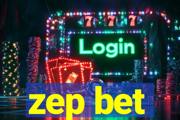 zep bet